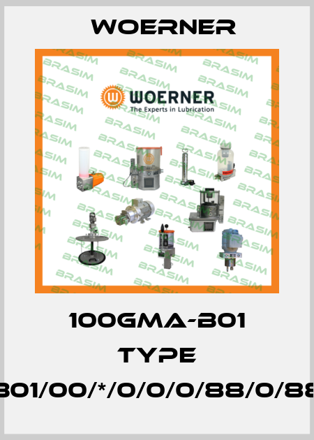 100GMA-B01 Type GMA-B01/00/*/0/0/0/88/0/88/0/88 Woerner