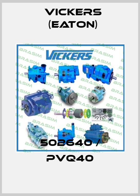 502640 / PVQ40 Vickers (Eaton)