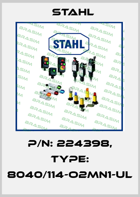 P/N: 224398, Type: 8040/114-O2MN1-UL Stahl