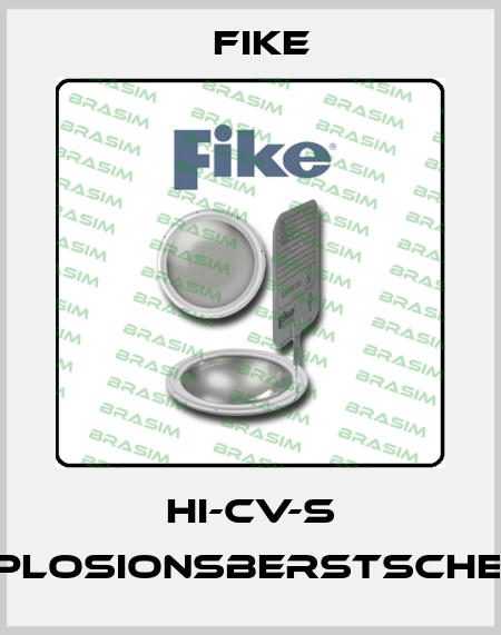 HI-CV-S (EXPLOSIONSBERSTSCHEIBE) FIKE