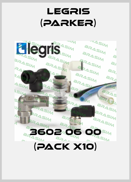 3602 06 00 (pack x10) Legris (Parker)
