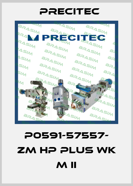 P0591-57557- ZM HP PLUS WK M II Precitec