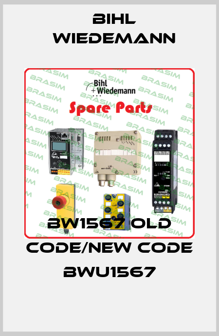 BW1567 old code/new code BWU1567 Bihl Wiedemann