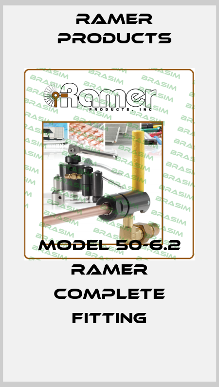 Model 50-6.2 Ramer Complete Fitting Ramer Products
