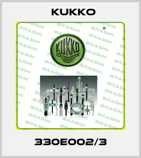 330E002/3 KUKKO