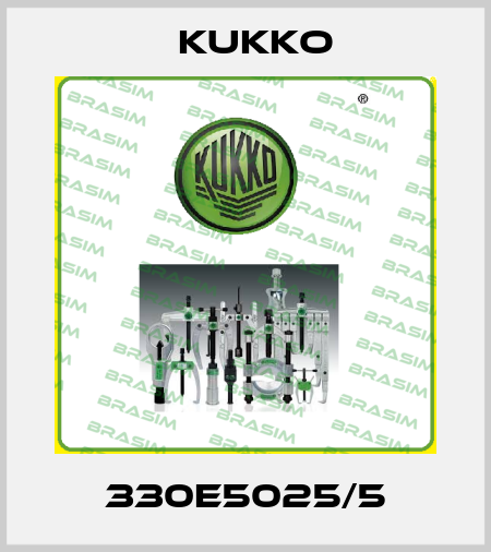 330E5025/5 KUKKO