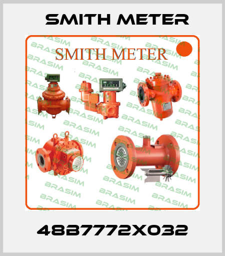 48B7772X032 Smith Meter