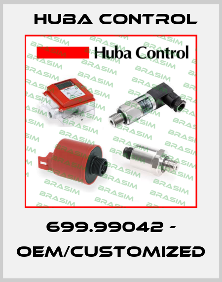 699.99042 - OEM/customized Huba Control