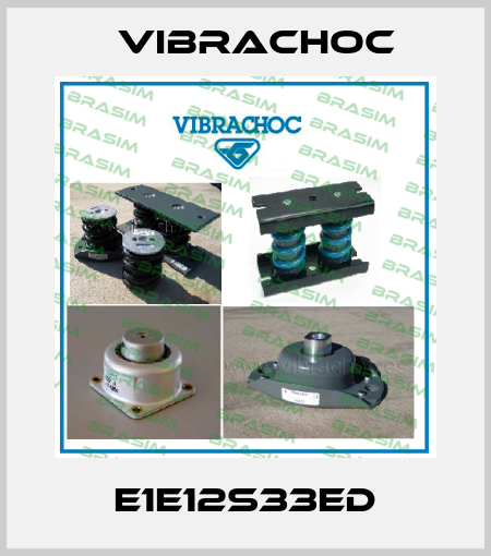 E1E12S33ED Vibrachoc