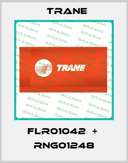 FLR01042  +  RNG01248 Trane