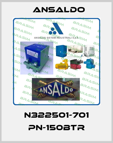 N322501-701 PN-150BTR Ansaldo