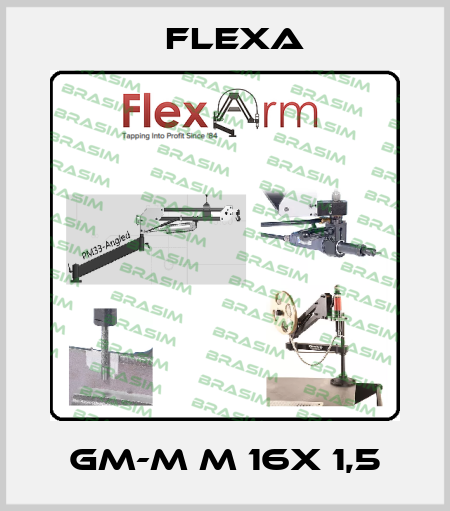 GM-M M 16X 1,5 Flexa