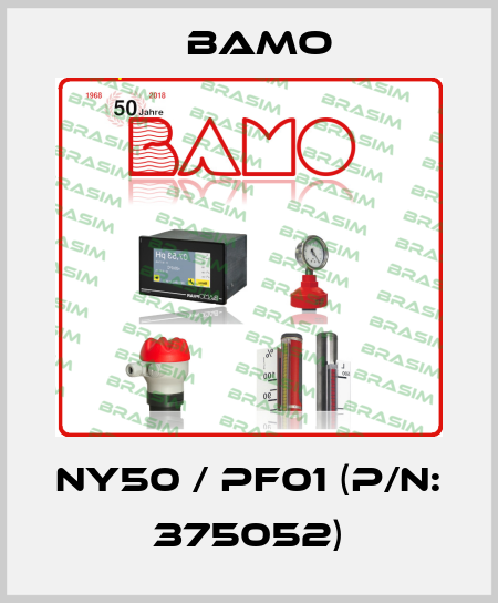 NY50 / PF01 (P/N: 375052) Bamo