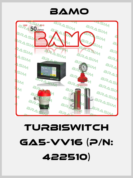 TURBISWITCH GA5-VV16 (P/N: 422510) Bamo