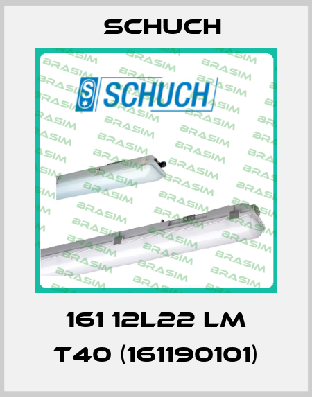 161 12L22 LM T40 (161190101) Schuch