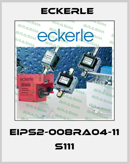 EIPS2-008RA04-11 S111 Eckerle