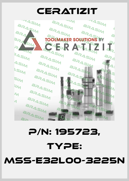 P/N: 195723, Type: MSS-E32L00-3225N Ceratizit