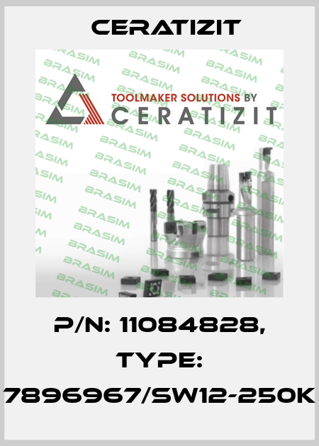 P/N: 11084828, Type: 7896967/SW12-250K Ceratizit