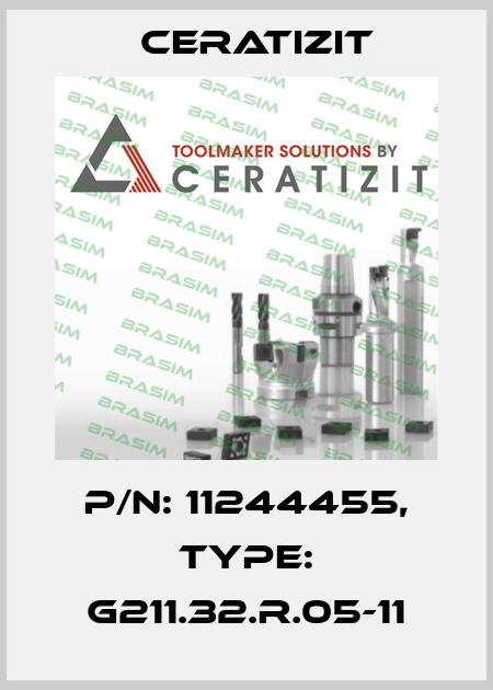 P/N: 11244455, Type: G211.32.R.05-11 Ceratizit
