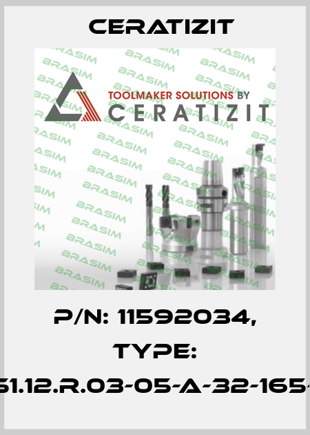 P/N: 11592034, Type: C251.12.R.03-05-A-32-165-RS Ceratizit