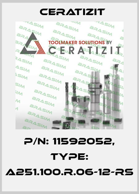 P/N: 11592052, Type: A251.100.R.06-12-RS Ceratizit