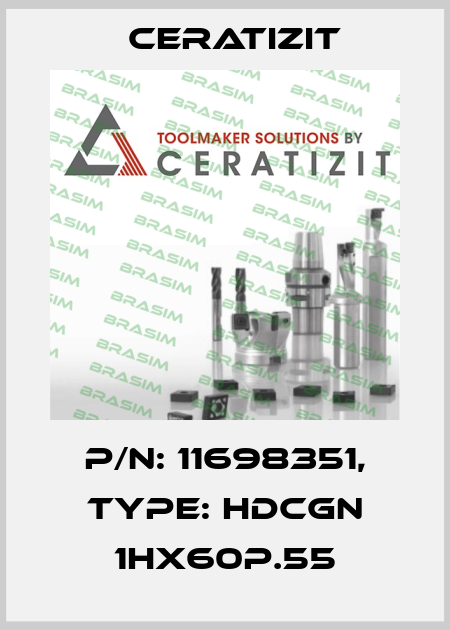 P/N: 11698351, Type: HDCGN 1HX60P.55 Ceratizit