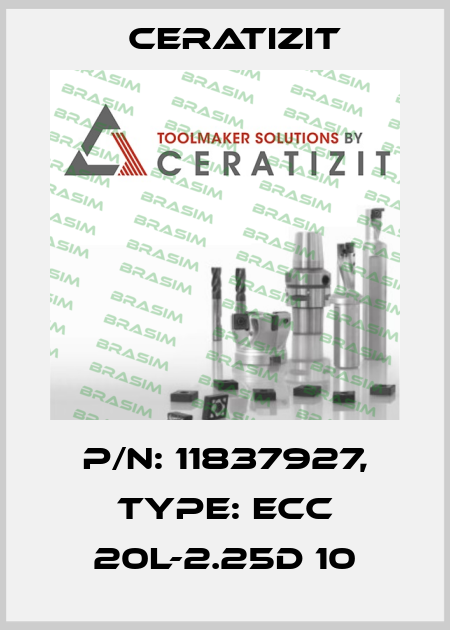 P/N: 11837927, Type: ECC 20L-2.25D 10 Ceratizit