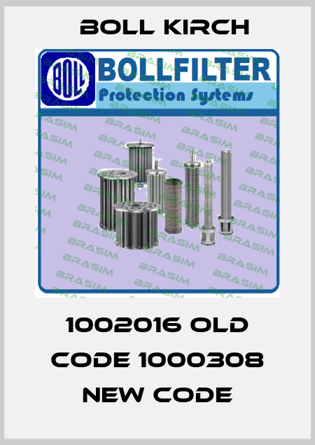 1002016 old code 1000308 new code Boll Kirch