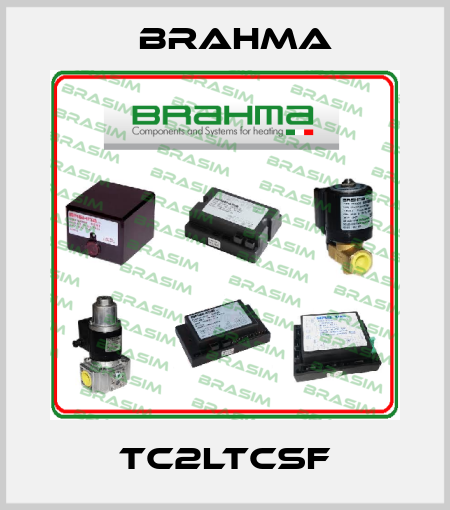 TC2LTCSF Brahma
