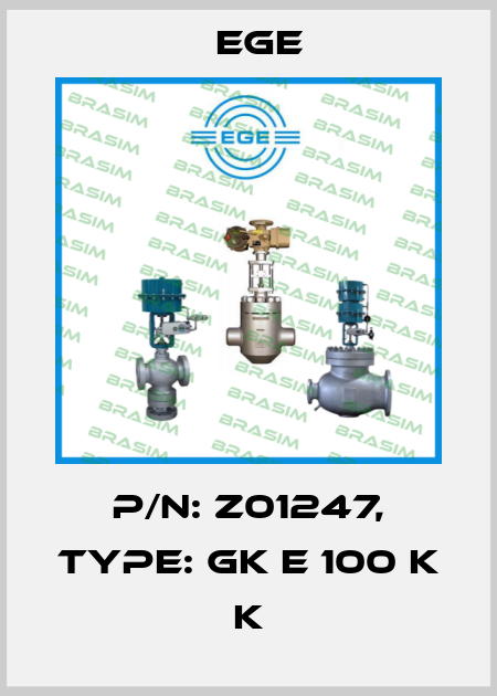 p/n: Z01247, Type: GK E 100 K K Ege