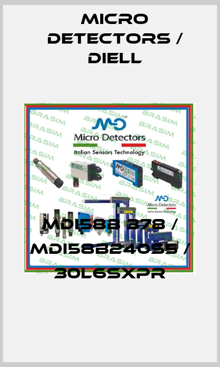 MDI58B 378 / MDI58B240S5 / 30L6SXPR
 Micro Detectors / Diell
