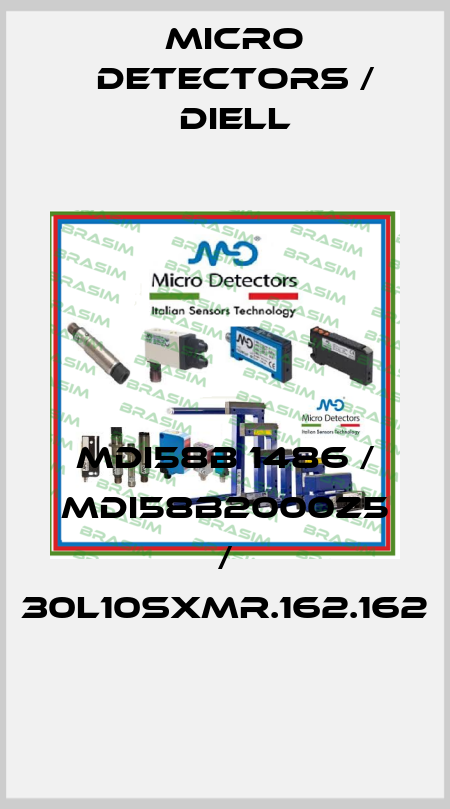 MDI58B 1486 / MDI58B2000Z5 / 30L10SXMR.162.162
 Micro Detectors / Diell