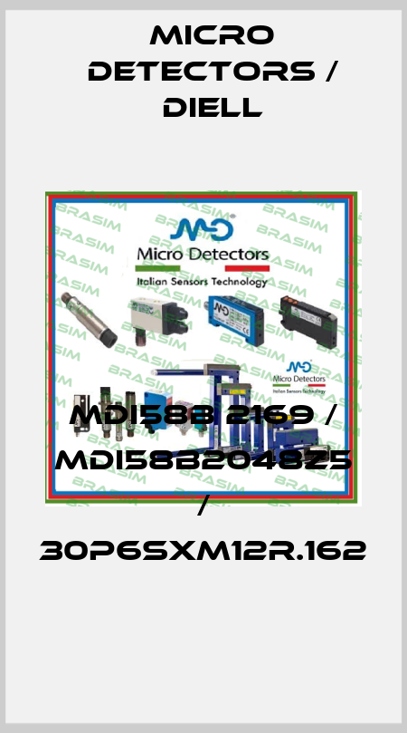 MDI58B 2169 / MDI58B2048Z5 / 30P6SXM12R.162
 Micro Detectors / Diell