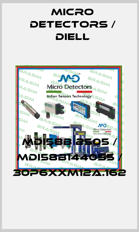 MDI58B 2505 / MDI58B1440S5 / 30P6XXM12A.162
 Micro Detectors / Diell