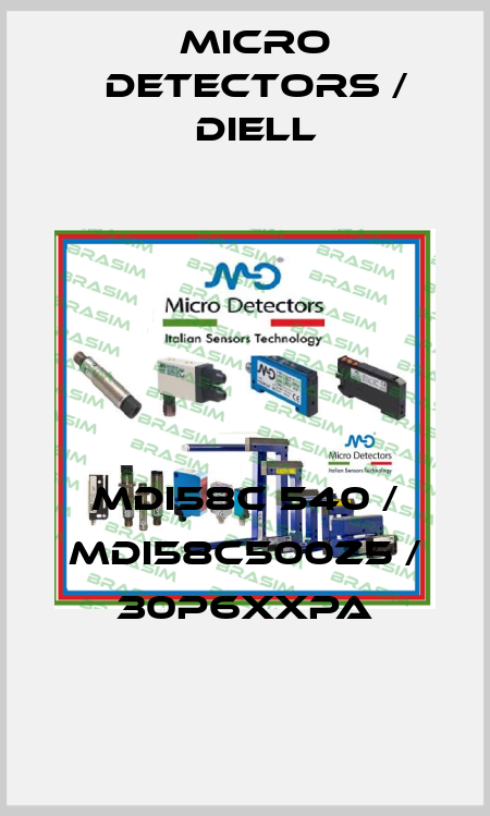 MDI58C 540 / MDI58C500Z5 / 30P6XXPA
 Micro Detectors / Diell
