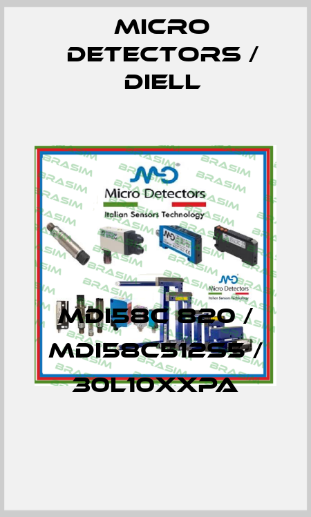 MDI58C 820 / MDI58C512S5 / 30L10XXPA
 Micro Detectors / Diell