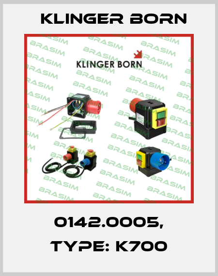 0142.0005, Type: K700 Klinger Born