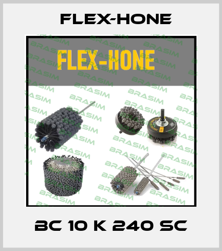 BC 10 K 240 SC Flex-Hone