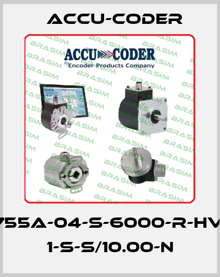 755A-04-S-6000-R-HV- 1-S-S/10.00-N ACCU-CODER