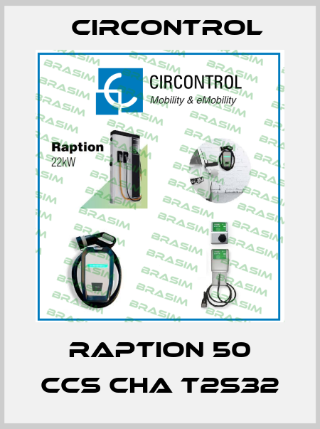 Raption 50 CCS CHA T2S32 CIRCONTROL
