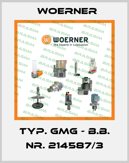 Typ. GMG - B.B. Nr. 214587/3 Woerner