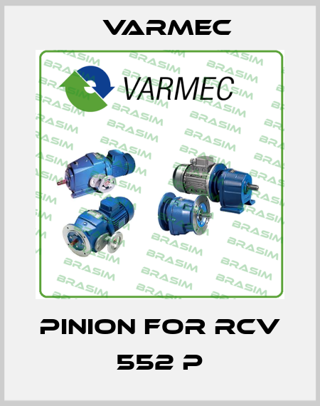 Pinion for RCV 552 P Varmec