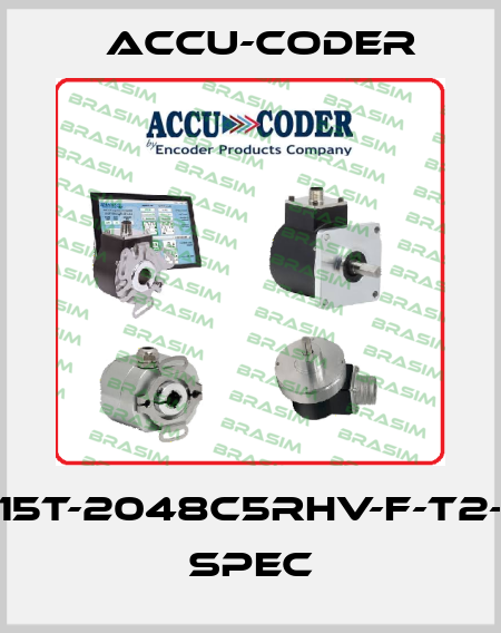 15T-2048C5RHV-F-T2- SPEC ACCU-CODER