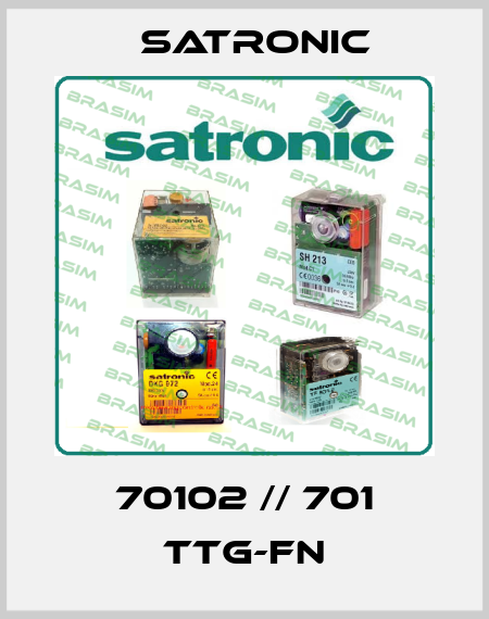 70102 // 701 TTG-FN Satronic