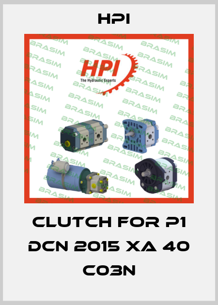 clutch for P1 DCN 2015 XA 40 C03N HPI