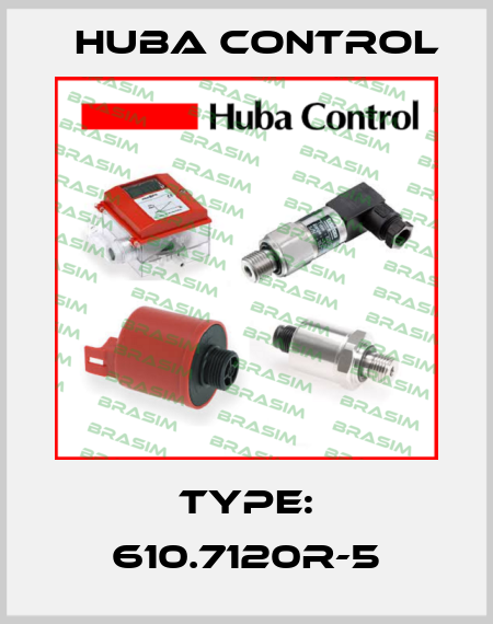 Type: 610.7120R-5 Huba Control