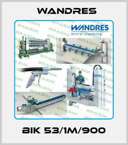 BIK 53/1M/900 Wandres