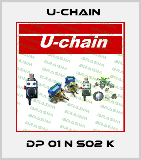 DP 01 N S02 K U-chain