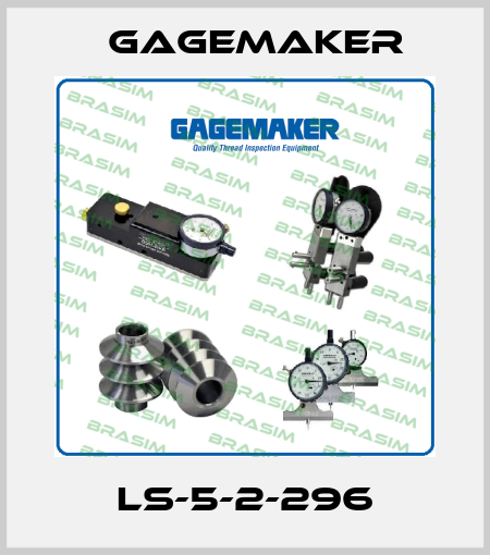 LS-5-2-296 Gagemaker