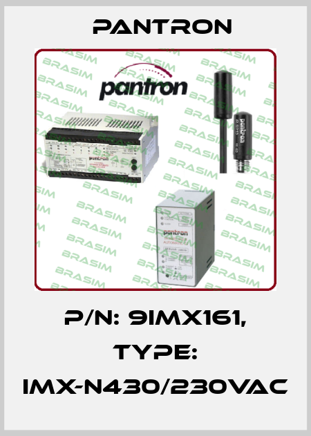 p/n: 9IMX161, Type: IMX-N430/230VAC Pantron